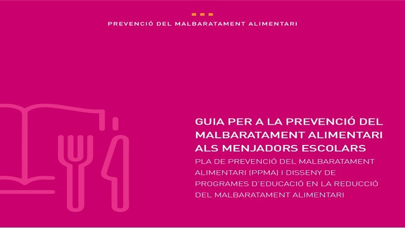 Presentada la nova guia per ajudar els menjadors escolars a prevenir el malbaratament alimentari